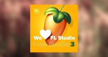 We Love FL Studio Bundle 3 Is FREE For A Limited Time