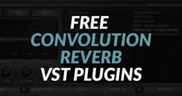 Best FREE Convolution Reverb VST Plugins