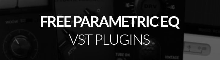 Free parametric equalizer VST plugins!