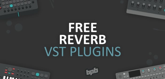 Free Reverb VST Plugins