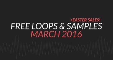 Free Samples & Loops Round-Up (March 2016)