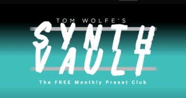 Tom Wolve Launches FREE Synth Vault With Monthly Presets