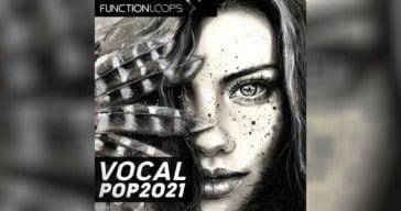 Function Loops Introduces Vocal Pop 2021 Sound Collection