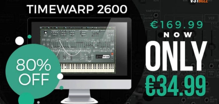 Get 80% OFF TimewARP 2600 Synthesizer @ VSTBuzz (VST/AU/RTAS)